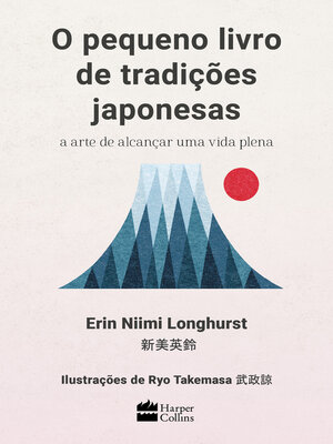 cover image of O pequeno livro de tradições japonesas